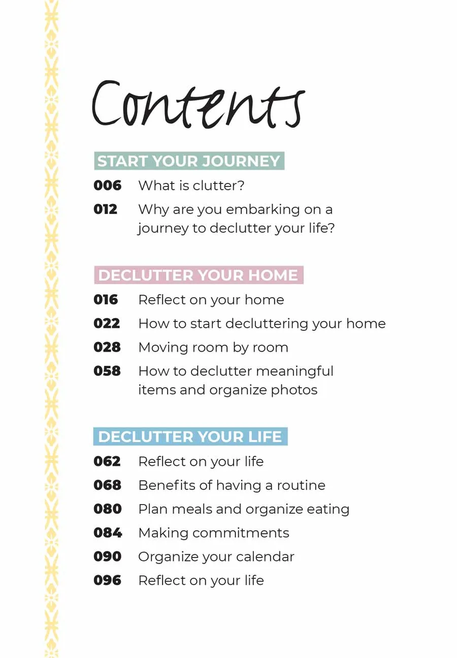 Learn How to Declutter Your Life - Begin Your Journey To Living A Simple Life: Organize, Plan, Refine and Focus! (Digest Size)